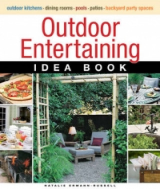 Könyv Outdoor Entertaining Idea Book Natalie Ermann