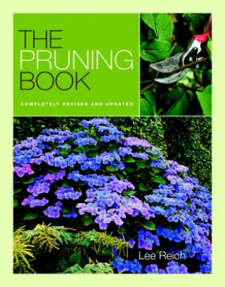 Könyv Pruning Book Lee Reich