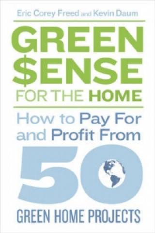 Kniha Greensense for the Home Eric Freed