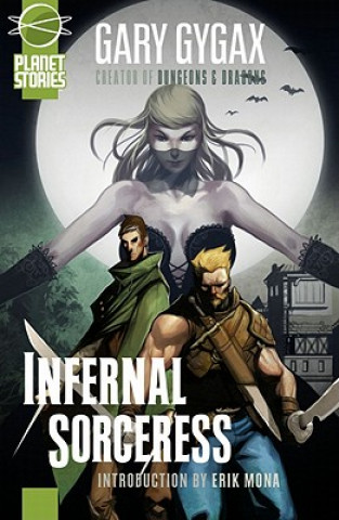 Könyv Infernal Sorceress Gary Gygax