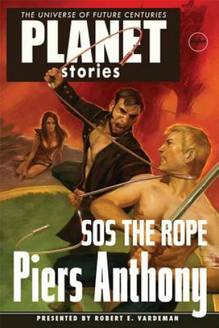 Kniha Piers Anthonys Sos the Rope Piers Anthony