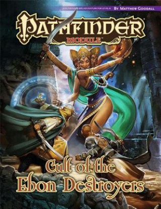 Kniha Pathfinder Module: Cult of the Ebon Destroyers Matt Goodall