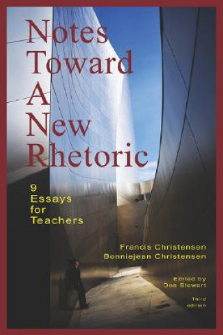 Book Notes Toward A New Rhetoric Francis Christensen