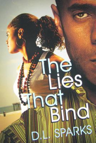 Книга Lies That Bind D L Sparks