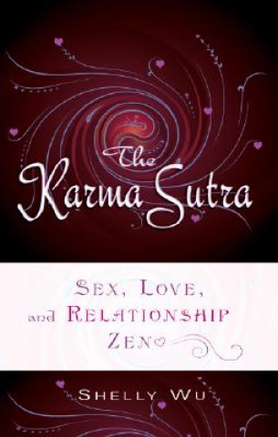 Kniha Karma Sutra Shelly Wu