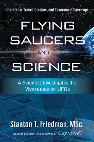 Könyv Flying Saucers and Science Stanton T. Friedman