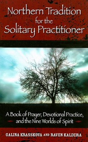 Carte Northern Tradition for the Solitary Practitioner Galina Krasskova