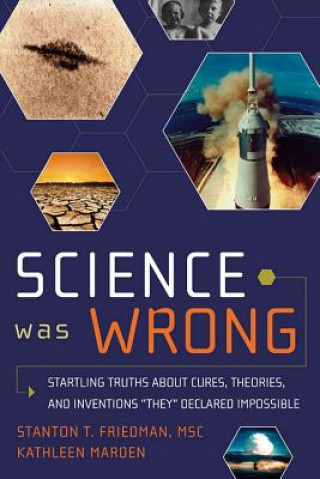 Carte Science Was Wrong Stanton T Friedman