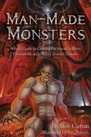 Könyv Man-Made Monsters Bob Curran