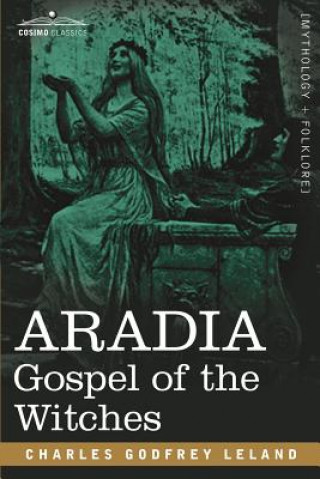Kniha Aradia Charles