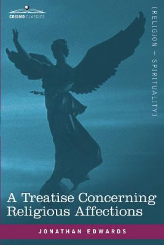 Βιβλίο Treatise Concerning Religious Affections Jonathan Edwards