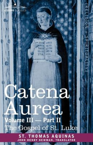 Книга Catena Aurea St Thomas Aquinas