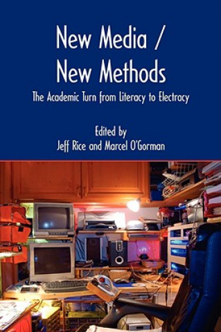 Książka New Media / New Methods Jeff Rice