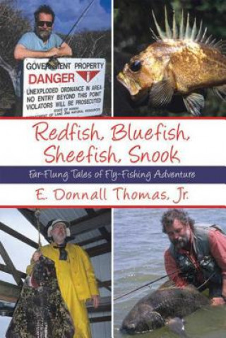 Книга Redfish, Bluefish, Sheefish, Snook E  Donnall Thomas