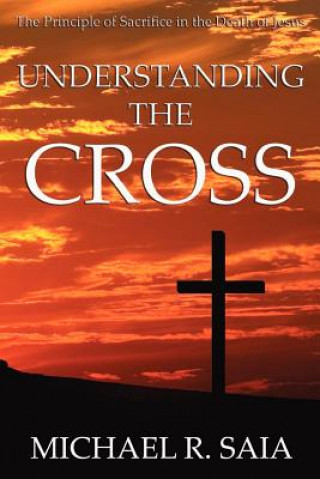 Carte Understanding the Cross Michael
