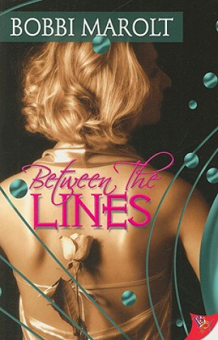 Book Between the Lines Bobbi D Marolt