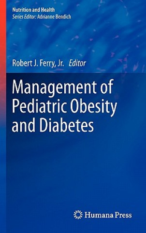 Kniha Management of Pediatric Obesity and Diabetes Ferry