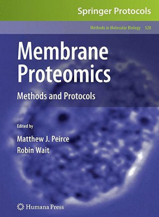 Carte Membrane Proteomics Matthew J. Peirce