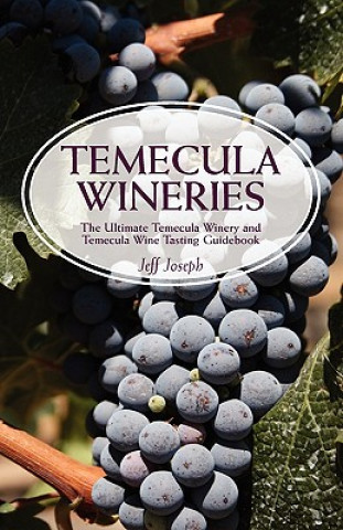 Könyv Temecula Wineries Jeff Joseph