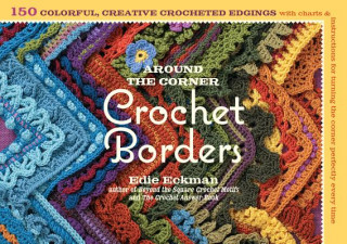 Книга Around the Corner Crochet Borders Edie Eckman