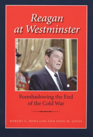 Carte Reagan at Westminster Robert C Rowland