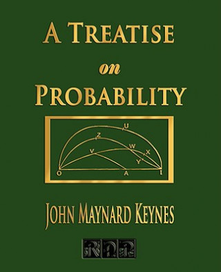 Könyv Treatise On Probability John Maynard Ke