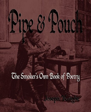 Kniha Pipe And Pouch Joseph Knight