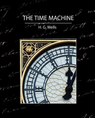 Kniha Time Machine Wells H. G.