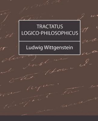 Könyv Tractatus Logico-Philosophicus Wittgenstein Ludwig