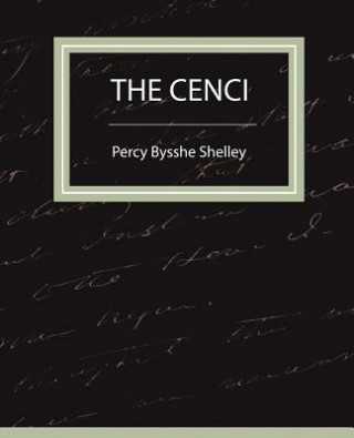 Knjiga Cenci Shelley Percy Bysshe