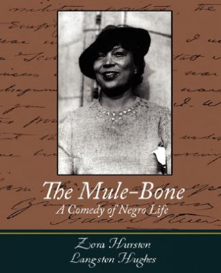 Книга Mule-Bone Hughes Zora Hurston an