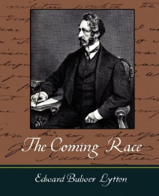 Kniha Coming Race - Lytton Lytton Edward Bulwer