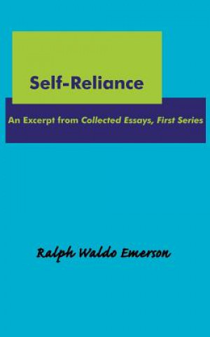 Carte Self-Reliance Ralph Waldo Emerson