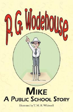 Könyv Mike P G Wodehouse