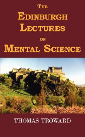 Książka Edinburgh Lectures on Mental Science Thomas Troward