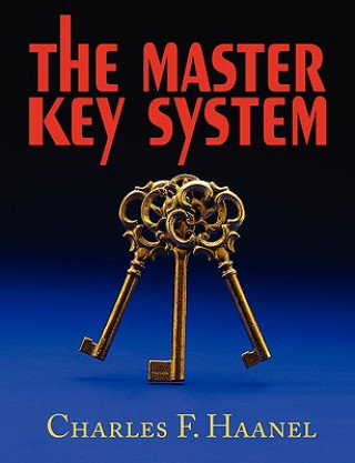 Kniha Master Key System Charles F. Haanel