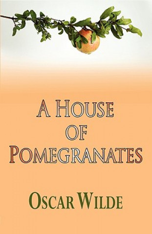 Kniha House of Pomegranates Oscar Wilde