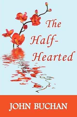 Könyv Half-Hearted John Buchan