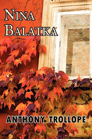 Knjiga Nina Balatka Anthony Trollope
