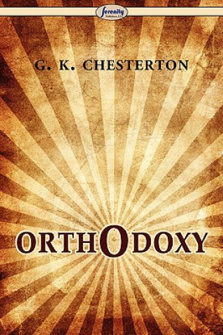 Книга Orthodoxy Gilbert Keith Chesterton