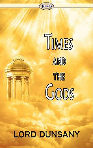 Книга Time and the Gods Lord Dunsany