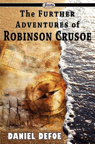 Kniha Further Adventures of Robinson Crusoe Daniel Defoe