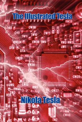 Könyv Illustarted Tesla Nikola Tesla