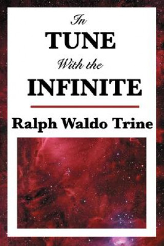 Knjiga In Tune with the Infinite Ralph