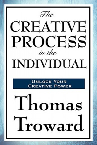 Kniha Creative Process in the Individual Thomas Troward