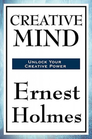 Könyv Creative Mind Ernest Holmes