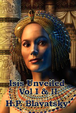Book Isis Unveiled Vol I & II H.P. Blavatsky