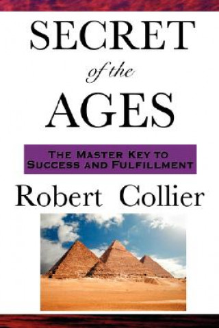 Carte Secret of the Ages Robert Collier
