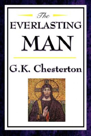 Knjiga Everlasting Man G. K. Chesterton