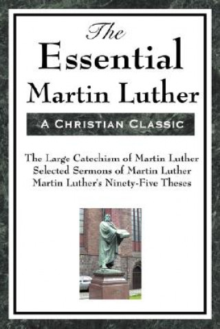 Kniha Essential Martin Luther Martin Luther
